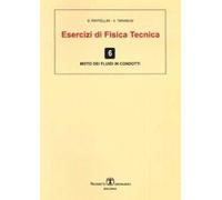 Esercizi di fisica tecnica. Moto dei fluidi in condotti