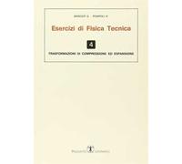 Esercizi di fisica tecnica. Trasformazioni di compressione ed espansione