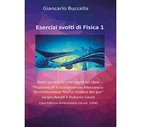 Esercizi di fisica Vol.1 - Giancarlo Buccella, 2020, Youcanprint