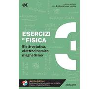 Esercizi di fisica. Vol. 3
