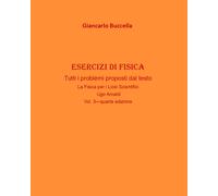 Esercizi di fisica Vol.3 - Giancarlo Buccella, 2020, Youcanprint