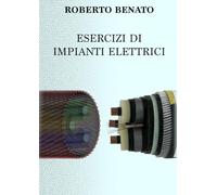 Esercizi di impianti elettrici