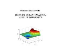 Esercizi di matematica: analisi numerica