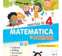 Esercizi di matematica e scienze. Quaderno operativo. Per la Scuola elementare (Vol. 4)