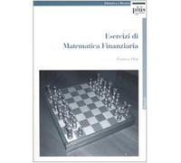 Esercizi di matematica finanziaria - Orsi Franca