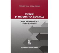 Esercizi di matematica generale. Calcolo differenziale in R studio di funzione
