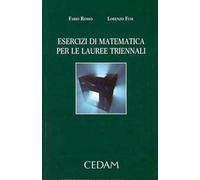 Esercizi di matematica per le lauree triennali