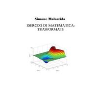 Esercizi di matematica: trasformate