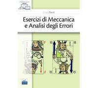 Esercizi di meccanica e analisi egli errori. Con ebook