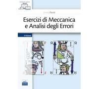 Esercizi di meccanica e analisi egli errori. Con ebook
