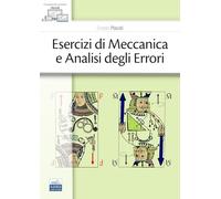 Esercizi di meccanica e analisi egli errori. Con ebook