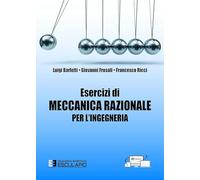 Esercizi di meccanica razionale per l'ingegneria