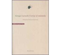 Esercizi di melancolia