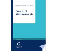 Esercizi di microeconomia - Natale Piergiovanna, Stanca Luca