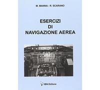 Esercizi di navigazione aerea: Volume Unico