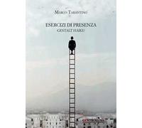 Esercizi di presenza. Gestalt haiku