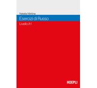 Esercizi di russo. Livello A1 del Quadro Comune Europeo di Riferi