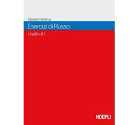 Esercizi di russo. Livello A1 del Quadro Comune Europeo di Riferimento per le Lingue