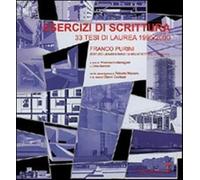 Esercizi di scrittura. 33 tesi di laurea in architettura (1995/2000) - Pur...