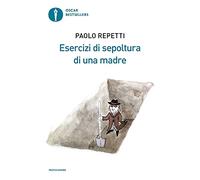 Esercizi di sepoltura di una madre