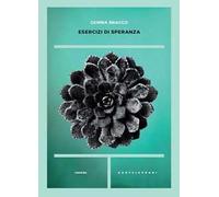 Esercizi di speranza