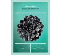 Esercizi di speranza