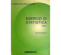 Esercizi di Statistica (Parte I) / Seconda edizione