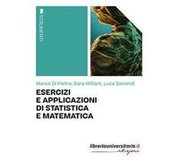 Esercizi e applicazioni di statistica e matematica