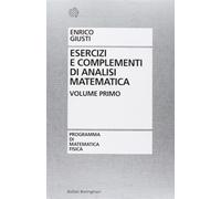 Esercizi e complementi di analisi matematica. Vol. 1 - Giusti Enrico