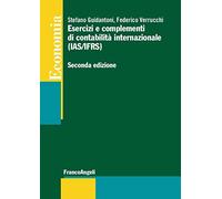 Esercizi e complementi di contabilità internazionale (IAS/IFRS)