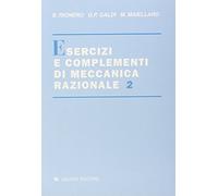 Esercizi e complementi di meccanica razionale (Vol. 2)