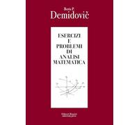 Esercizi e problemi di analisi matematica