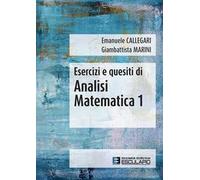 Esercizi e quesiti di analisi matematica 1