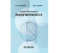 Esercizi e temi d'esame di analisi matematica II