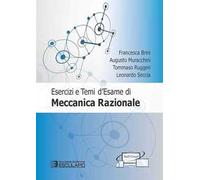 Esercizi e temi d'esame di meccanica razionale. Con espansione online