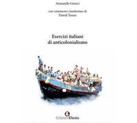 Esercizi italiani di anticolonialismo