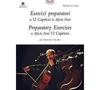 Esercizi preparatori ai 12 capricci di Alfredo Piatti per violoncello