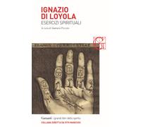 Esercizi spirituali - Ignazio di Loyola (sant')