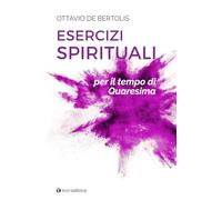Esercizi spirituali per il tempo di Quaresima