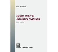 Esercizi svolti di matematica finanziaria
