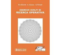 Esercizi svolti di ricerca operativa
