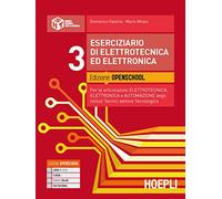 Eserciziario di elettrotecnica ed elettronica. Per gli Ist. tecnici industriali settore tecnologico articolazione elettrotecnica. Con e-book. Con espansione online (Vol. 3)