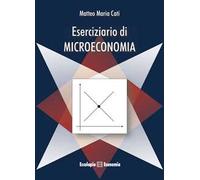 Eserciziario di microeconomia