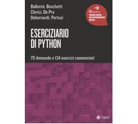 Eserciziario di Python. 70 domande e 134 esercizi commentati - Ballerini, ...