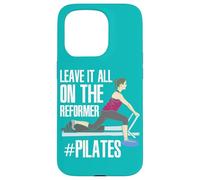 Esercizio a basso impatto Lascia tutto sul Reformer Pilates Custodia per iPhone 15 Pro