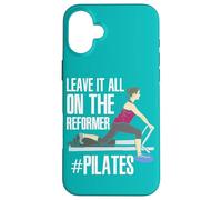 Esercizio a basso impatto Lascia tutto sul Reformer Pilates Custodia per iPhone 16 Plus