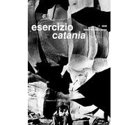 Esercizio Catania. Melior de cinere surgo