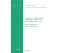 Esercizio della potestà giudiziale nella chiesa da parte dei fedeli laici. Sviluppo e interpretazione della normativa canonica