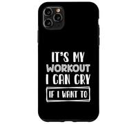 Esercizio in palestra divertente È il mio allenamento Posso piangere se voglio Custodia per iPhone 11 Pro Max