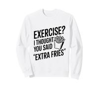 Esercizio? Pensavo Che avessi Detto Patatine Extra Felpa